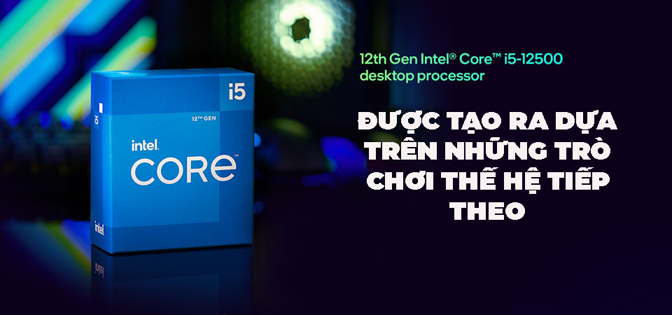 CPU Intel Core i5-12500 (Upto 4.46Ghz, 6 nhân 12 luồng, 18MB Cache, 65W) - Socket Intel LGA 1700
